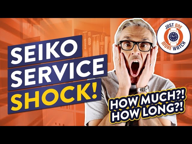 HOW MUCH?! HOW LONG?! Seiko Service Shock! - YouTube