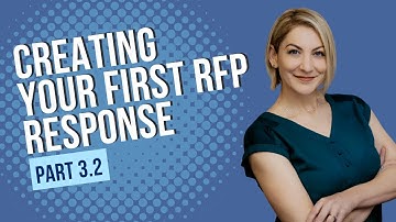 Creating Your First RFP Response - Part 3.2: Covers, Tabs, and Past Client Surveys