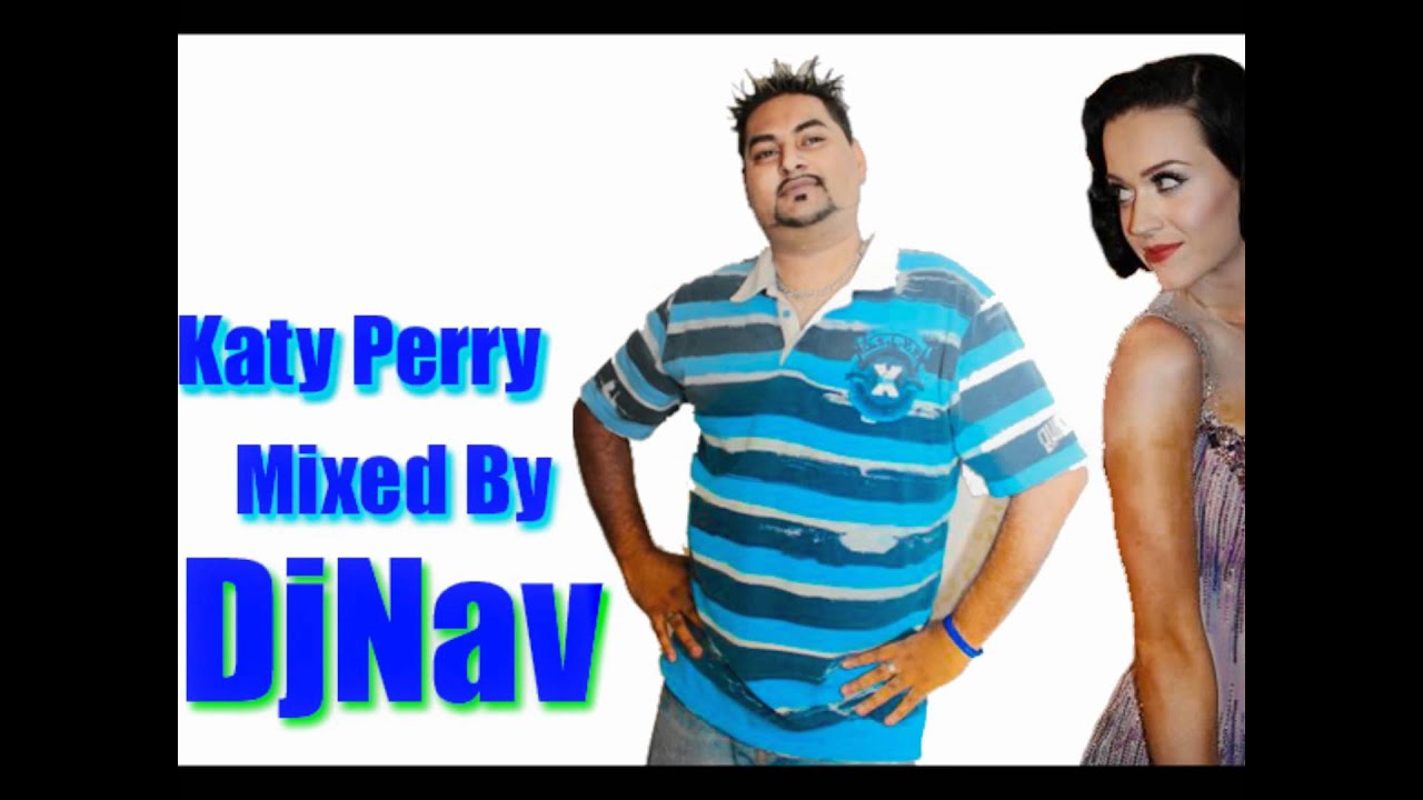 Katy Perry Mix (DjNav)