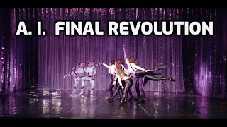 A.I. Final Revolution Dance Show - Woodkid Run Boy Run