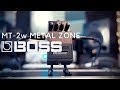 BOSS MT-2w | THE DARK LORD RETURNS