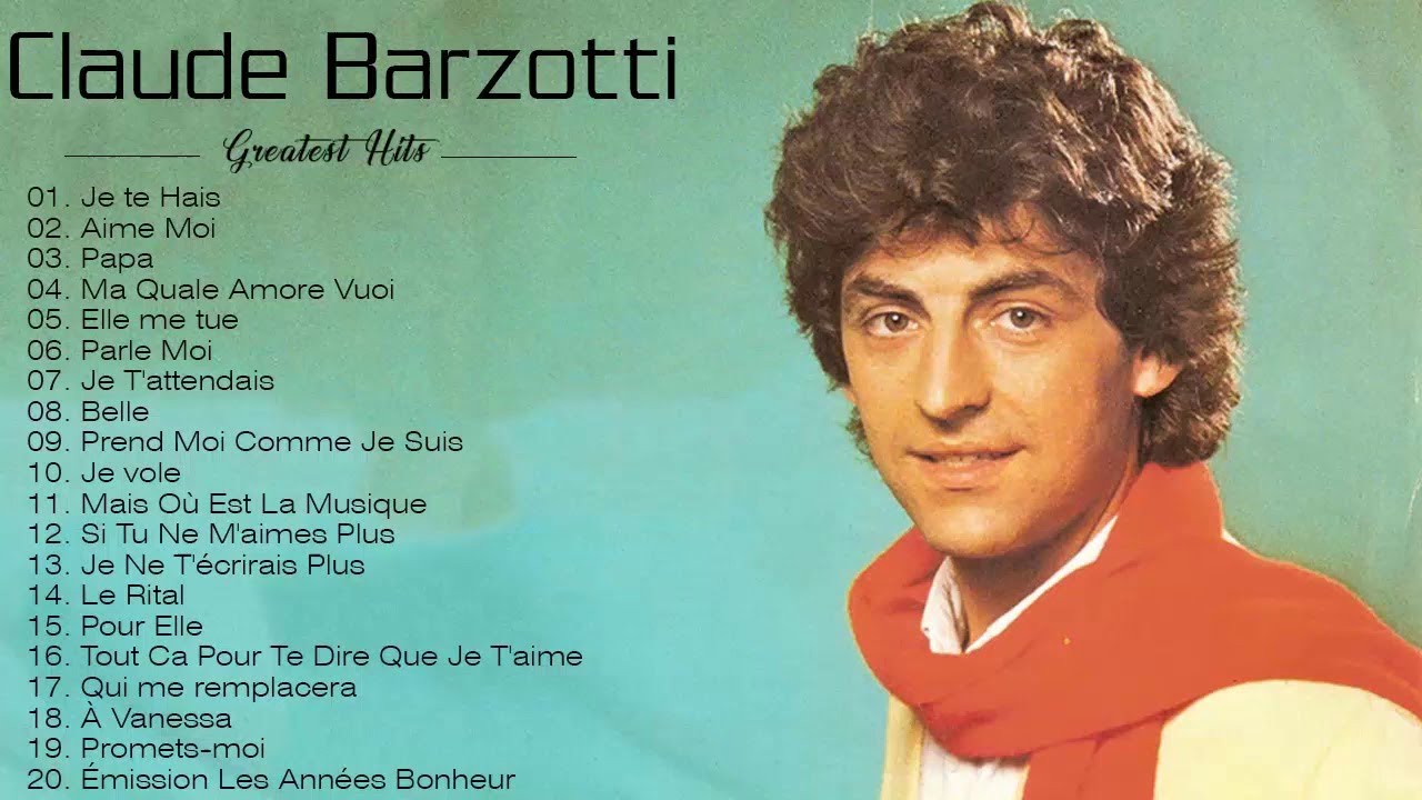 Claude Barzotti ses plus grands succès Meilleur chansons De Claude ...