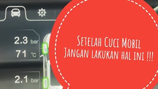 SETELAH CUCI MOBIL JANGAN LAKUKAN HAL INI !!!