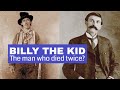 Billy the Kid - The Man Who Died Twice?