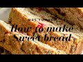 How to make Sweet Bread #sweetbread #food #baking #moreviews #best #america #youtubetutorial