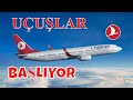 Türk Hava Yolları Uçuşlara Başlıyor - KaptanBaha