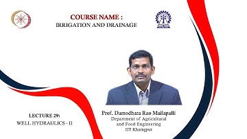 Lecture 29: Well Hydraulics-2