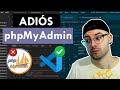 Ya no necesito usar phpMyAdmin NUNCA MÁS !! Ahora uso VS Code en su lugar 🚀