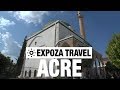 Acre (Israel) Vacation Travel Video Guide
