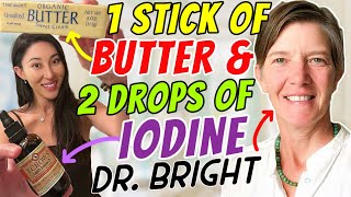 "EAT 1 STICK OF BUTTER A DAY" Dr. Bright's steps to fat loss with happy hormones, libido, + energy