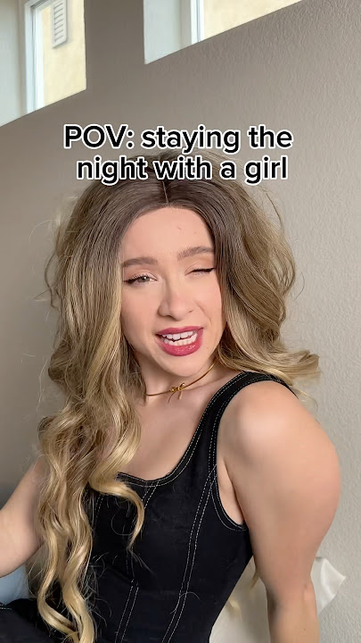 POV: staying the night with a girl