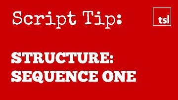 Screenplay Structure: Sequence One