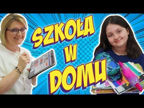 ZAMKNIĘTA SZKOŁA 🚫 JAK UCZYĆ SIĘ W DOMU ❓ MISIA I JA