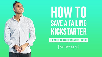 How To Save A Failing Kickstarter Campaign - Tips To Save A Dying Kickstarter Campaign