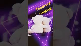 Together Forever ❤️