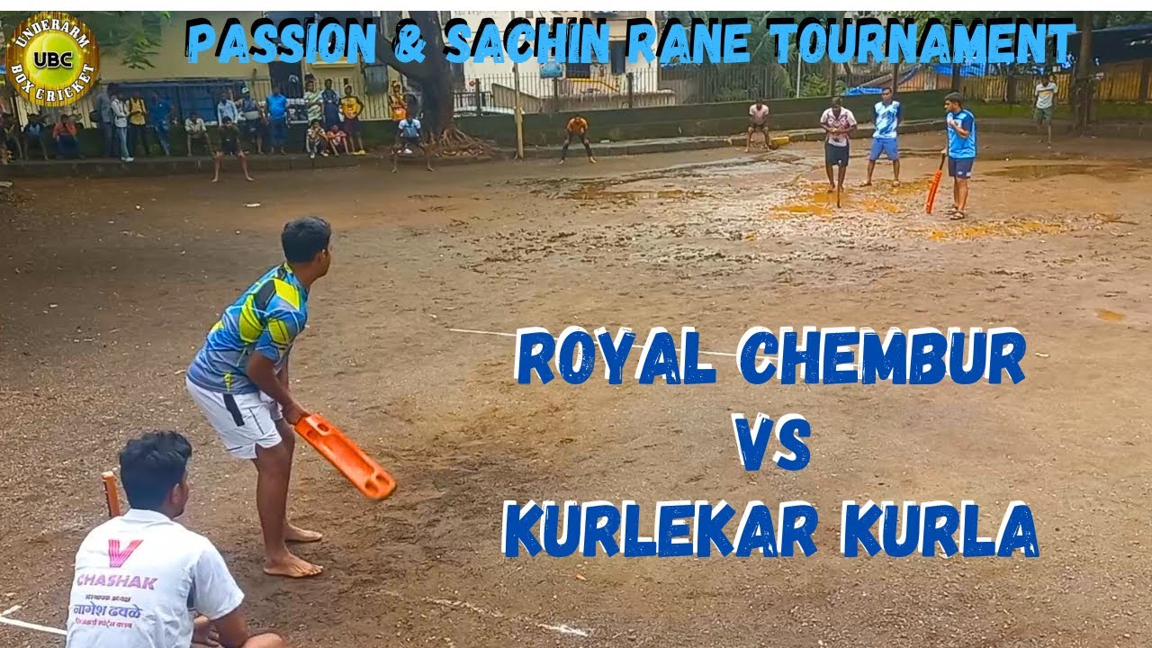 Sachin Rane Royal Chembur Vs Kurlekar Kurla - Passion Sachin Rane Tournament ...