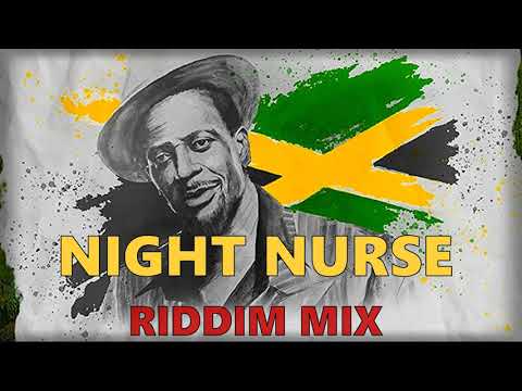 Night Nurse Riddim Mix Feat Gregory Isaacs Flabba Holt Papa Michigan Afrikan Simba More Night Nurse Riddim Mix Feat Gregory Isaacs Flabba Holt Papa Michigan Afrikan Simba More