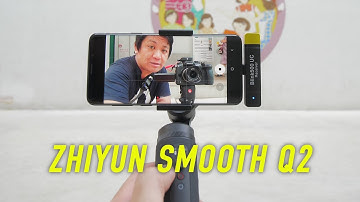 Zhiyun Smooth Q2 most user-friendly phone gimbal of 2019 // Chung Dha