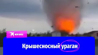 Ураган в Чувашии разрушил 73 крыши и повалил 157 деревьев