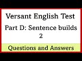 Versant English Test Part D Sentence Builds Questions and Answers 2