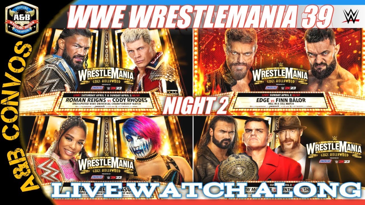 WWE WrestleMania 39 Live Stream Night 2 - Full Show Watch Along 4/2/23