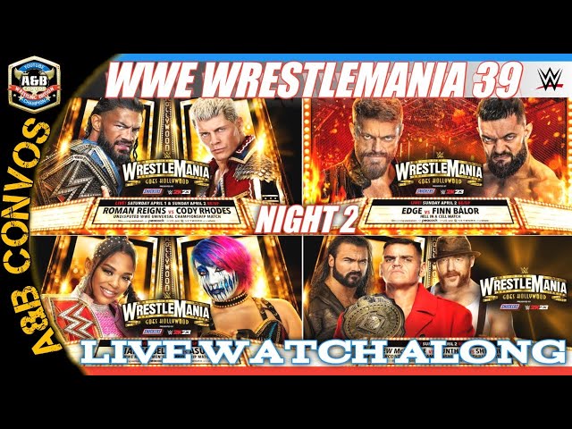 Watch WrestleMania Season 39, Episode 4: WrestleMania 39 Sunday