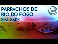 Momentos 360: Parrachos de Rio do Fogo