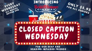 Famous Roadhouse Cinemas adding closed captioning for movies Net Worth