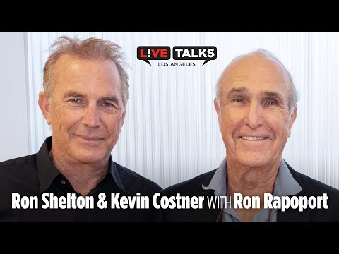 Ron Shelton & Kevin Costner in conversation with Ron Rapoport at Live Talks Los Angeles