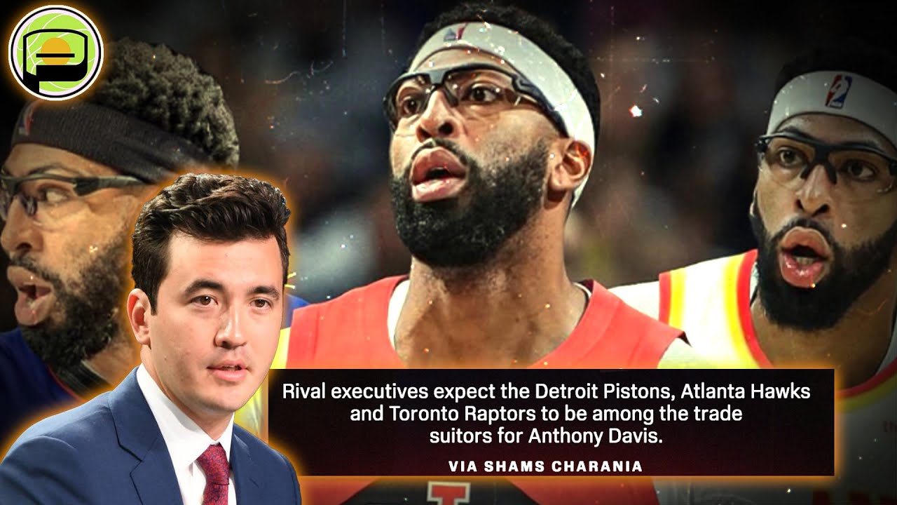 Энтони Дэвис в «Рэпторс»? | Руководство «Торонто» сошло с ума