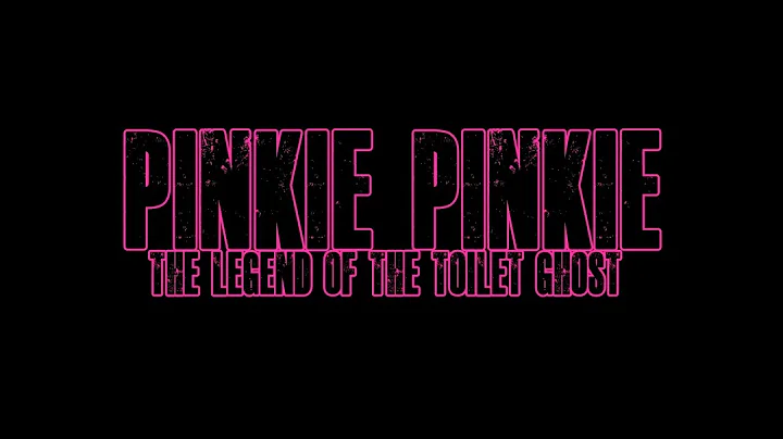 Pinkie Pinkie The Legend Of The Toilet Ghost