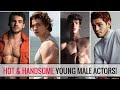 Top 25 handsome young male actors of 2024  sexiest young actors in the world 2024  mhft