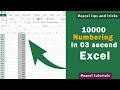 How to make 10000 numbering in excel in 3 second | Excel Tips and Tricks