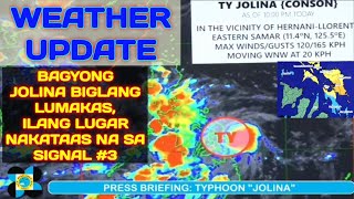 BAGYONG JOLINA BIGLANG LUMAKAS | ILANG LUGAR NAKATAAS NA SA SIGNAL #3 | ISA PANG BAGYO, BINABANTAYAN