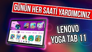 Günün Her Saati Yardımcınız; Lenovo Yoga Tab 11