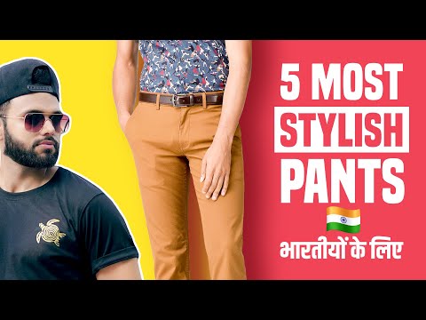 5 MOST STYLISH pants every Indian Guy Needs |  Affordable pants For Men | Pants Collection