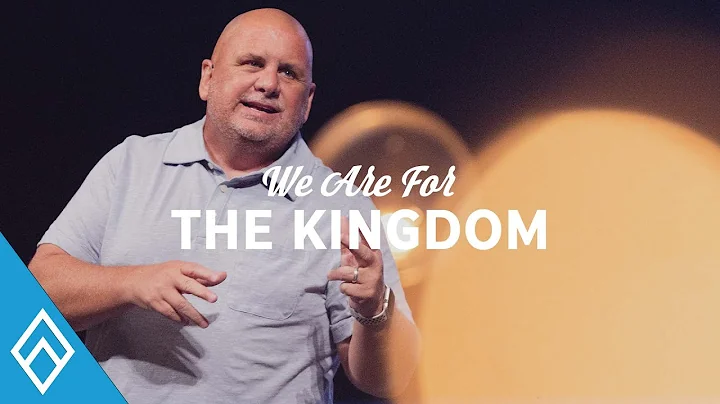 The Kingdom | We Are For | Richard Covington