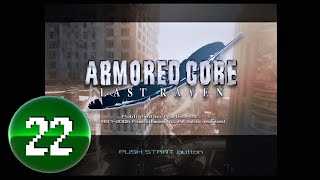 Armored Core: Last Raven [PS2/136%] -- PART 22