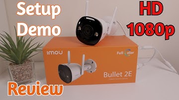 Imou Bullet 2E Outdoor Security Camera How to Use & Review
