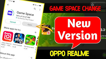 A..Gaya hai Game space ka latest version || fully change new version work from oppo Realme...
