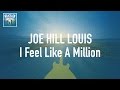 Joe Hill Louis - I Feel Like A Million