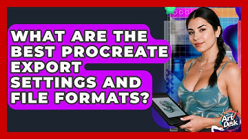 What Are The Best Procreate Export Settings And File Formats? - The Virtual Art Desk