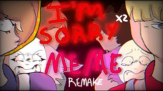 I'M SORRY x2 MEME ANIMATION ( Remake ) Popee The Performer ( Oc's inlcuye ) ESPECIAL 7K Subs