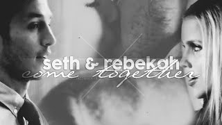 Seth & Rebekah | Come Together