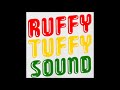 Ruffy Tuffy Sound - Ruffy Tuffy (Biga*Ranx &amp; Joseph Cotton)