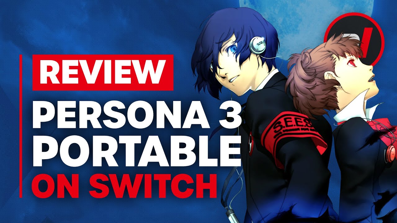 Persona 3 Portable Nintendo Switch Review – Is It Worth It?