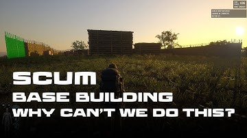SCUM | Building Issues
