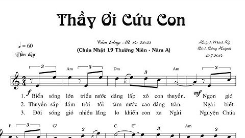 THẦY ƠI CỨU CON - HUỲNH MINH KỲ & ĐINH CÔNG HUỲNH - Trình bày Cđ PioX Gx. Thánh Micae