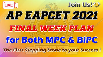 FINAL WEEK PLAN | AP EAPCET 2021 | by #HruthikRam | from #KMEC