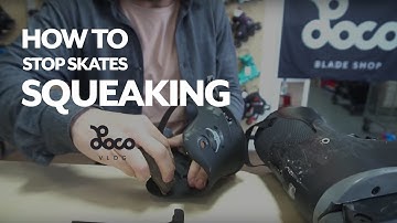 How to stop your skates squeaking - Loco Vlog